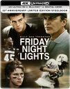 【輸入盤UHD】【新品】FRIDAY NIGHT LIGHTS (4K) (Limited Edition) (Steel Book) (w/Blu-ray)【...