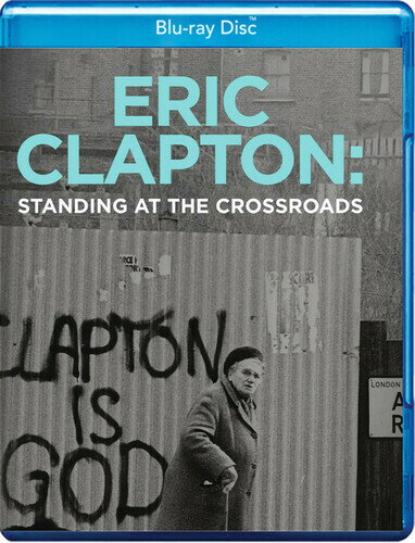 【輸入盤ブルーレイ】【新品】ERIC CLAPTON: STANDING AT THE CROSSROADS【B2024/09/10発売】