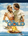 【輸入盤ブルーレイ】【新品】FOOL'S GOLD (2008)