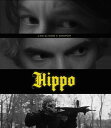 【輸入盤ブルーレイ】【新品】HIPPO【B2025/1/28発売】