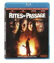 【輸入盤ブルーレイ】【新品】RITES OF PASSAGE