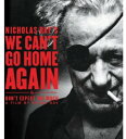 【輸入盤ブルーレイ】【新品】We Cant Go Home Again