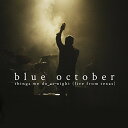 【輸入盤ブルーレイ】【新品】Blue October / Things We Do at Night - Live From Texas