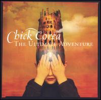 【JAZZ】チック・コリアChick Corea / Ultimate Adventure (CD) (Aポイント付)