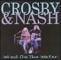 【輸入盤CD】Graham Nash & David Crosby / Wind On The Water (グラハム・ナッシュ＆デヴィッド・クロスビー)