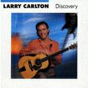 【Aポイント付】ラリー・カールトン　Larry Carlton / ディスカヴァリー (日本盤CD)