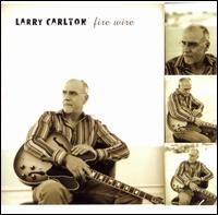 【輸入盤CD】Larry Carlton / Firewire (ラリー・カールトン)