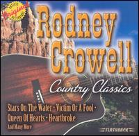 【輸入盤CD】Rodney Crowell / Country Classics (ロドニー・クロウェル)