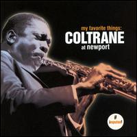 【輸入盤CD】John Coltrane / My Favorite Things: Coltrane At Newport (ジョン・コルトレーン)