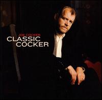 【輸入盤CD】Joe Cocker / Classic Cocker (ジョー・コッカー)