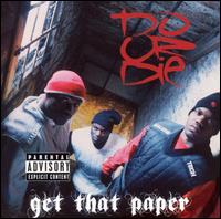 【輸入盤CD】Do Or Die / Get That Paper (ドゥー・オア・ダイ)