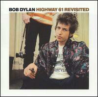 Bob Dylan / Highway 61 Revisited