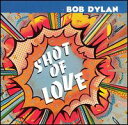 【輸入盤CD】Bob Dylan / Shot Of Love (ボブ ディラン)