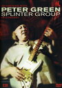 【輸入盤DVD】【0】PETER GREEN / SPLINTER GROUP IN CONCERT(ピーター・グリーン)