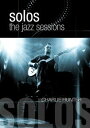 【輸入盤DVD】【0】CHARLIE HUNTER / SOLOS: THE JAZZ SESSIONS(チャーリー・ハンター)