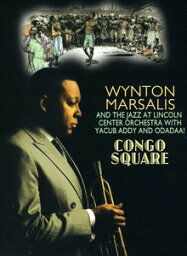 【輸入盤DVD】WYNTON MARSALLIS & JALC ORCHESTRA / CONGO SQUARE(ウィントン・マルサリス)