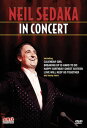 【輸入盤DVD】【1】NEIL SEDAKA / NEIL SEDAKA IN CONCERT(ニール セダカ)