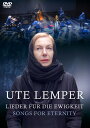 【輸入盤DVD】【新品】UTE LEMPER / SONGS FOR ETERNITY【DM2024/12/6発売】