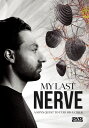 【輸入盤DVD】【新品】MY LAST NERVE【D2024/12/3発売】