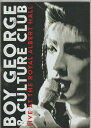 【輸入盤DVD】【新品】Boy George/Culture Club / Live At Royal Albert Hall (ボーイ・ジョージ/カルチャー・...