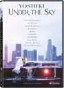 【輸入盤DVD】【新品】【1】YOSHIKI UNDER THE SKY【D2024/11/19発売】(ヨシキ: アンダーザスカイ)