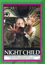 【輸入盤DVD】【新品】NIGHT CHILD (ナイトチャイルド)
