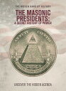 【輸入盤DVD】【新品】MASONIC PRESIDENTS: A SECRET HISTORY OF POWER【D2025/5/13発売】