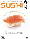 【輸入盤DVD】【新品】Do It Yourself Sushi: Fast & Easy Cooking Lesson / Do It Yourself Su...