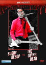 【輸入盤DVD】【新品】Hnn Presents: Buddy Bebop Vs Living Dead