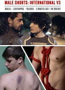 【輸入盤DVD】【新品】Male Shorts International V3