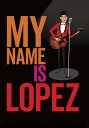 【輸入盤DVD】【新品】My Name Is Lopez