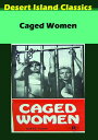 【輸入盤DVD】【新品】Caged Women