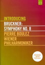 【輸入盤DVD】【新品】【0】Bruckner/Traber/Wiener Phil/Boulez / Introducing Bruckner: Sympho...