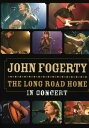 【輸入盤DVD】【新品】John Fogerty / Long Road Home: In Concert