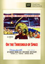 【輸入盤DVD】【新品】On the Threshold of Space
