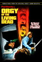 【輸入盤DVD】【新品】Orgy Of The Living Dead / Orgy of the Living Dead (aka The Hanging W...