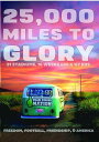 【輸入盤DVD】【新品】25,000 MILES TO GLORY
