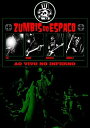 【輸入盤DVD】【新品】Zumbis Do Espaco / Ao Vivo No Inferno