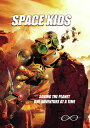 【輸入盤DVD】【新品】SPACE KIDS【D2025/7/1発売】