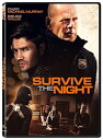 【輸入盤DVD】【新品】SURVIVE THE NIGHT