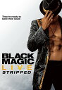 【輸入盤DVD】【新品】Black Magic Live: Stripped