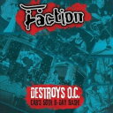 【輸入盤DVD】【新品】FACTION / DESTROYS O.C. - CAB'S 50TH BIRTHDAY BASH! (2PC)