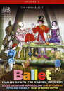 【輸入盤DVD】【新品】【1】TCHAIKOVSKY/ASHTON/ROYAL BALLET/EDMONDS / BALLET FOR CHILDREN (4P...