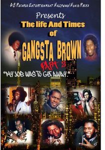 【輸入盤DVD】【新品】GANGSTA BROWN / LIFE & TIMES OF GANGSTA BROWN PART II