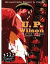 【輸入盤DVD】【新品】【1】U.P. WILSON / LIVE AT THE 100 CLUB LONDON 1998