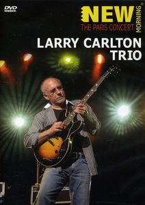 【輸入盤DVD】【0】LARRY CARLTON TRIO / PARIS CONCERT(ラリー カールトン)