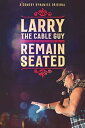 【輸入盤DVD】【新品】LARRY THE CABLE GUY: REMAIN SEATED