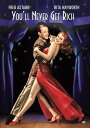 【輸入盤DVD】【新品】You'Ll Never Get Rich / You'll Never Get Rich