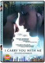 【輸入盤DVD】【新品】I CARRY YOU WITH ME