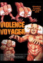 【輸入盤DVD】【新品】Violence Voyager